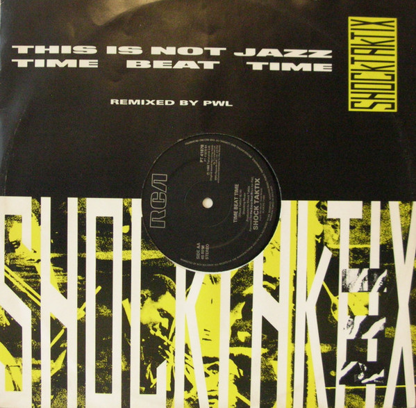 Shock Taktix - This Is Not Jazz | RCA (PT 41878) Shock Taktix - This Is Not Jazz | RCA (PT 41878)