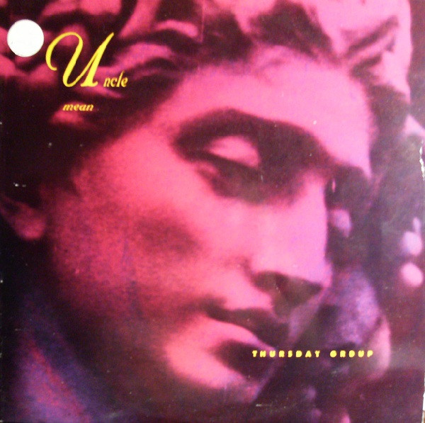 Thursday Group - Uncle Mean | Pathfinder Records (PTF 8807) - main