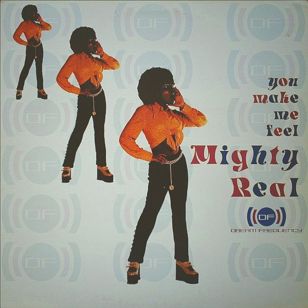 Dream Frequency - You Make Me Feel Mighty Real | City Beat (CBE 1275) - main Dream Frequency - You Make Me Feel Mighty Real | City Beat (CBE 1275) - main