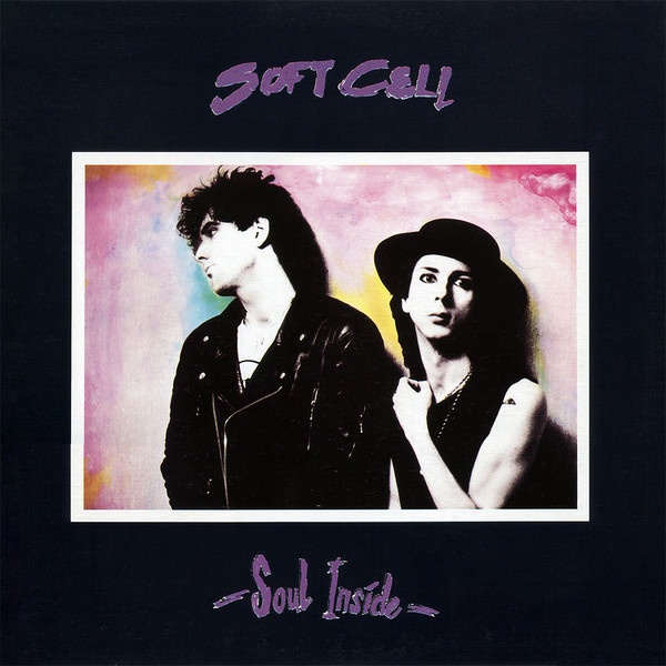 Soft Cell - Soul Inside | Vertigo (VEP 322)