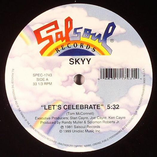 Skyy - Let's Celebrate / Call Me / First Time Around | Salsoul Records (SPEC-1743)