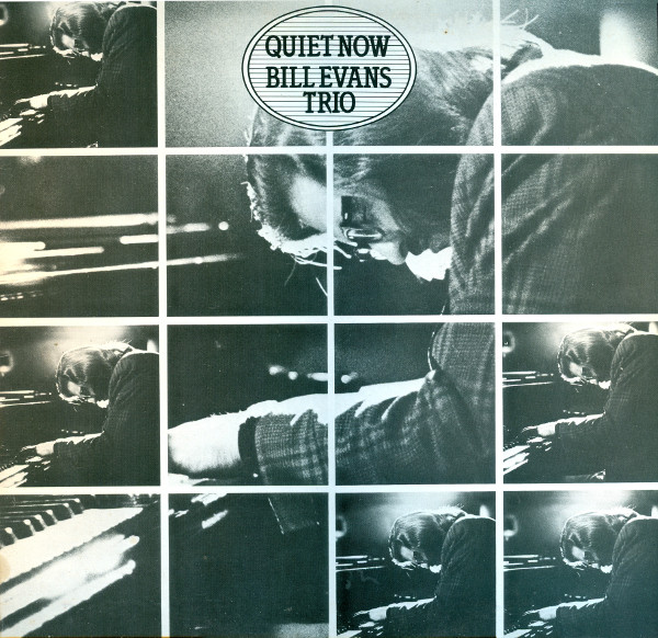 The Bill Evans Trio - Quiet Now | Affinity (AFF 73)