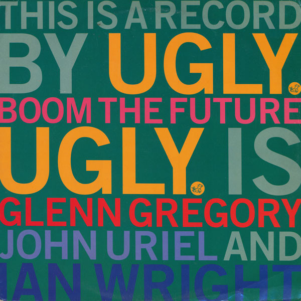 Ugly - Boom The Future | Nutbush (12 BUSH 01)