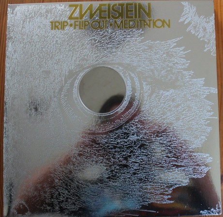 Zweistein - Trip • Flip Out • Meditation | Wah Wah Records (LPS149)