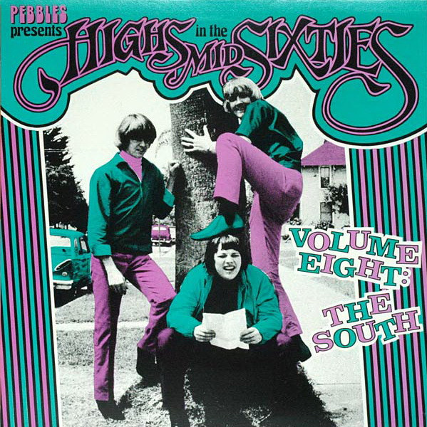 Various - Highs In The Mid Sixties Volume 8: The South | AIP Records (AIP 10014)