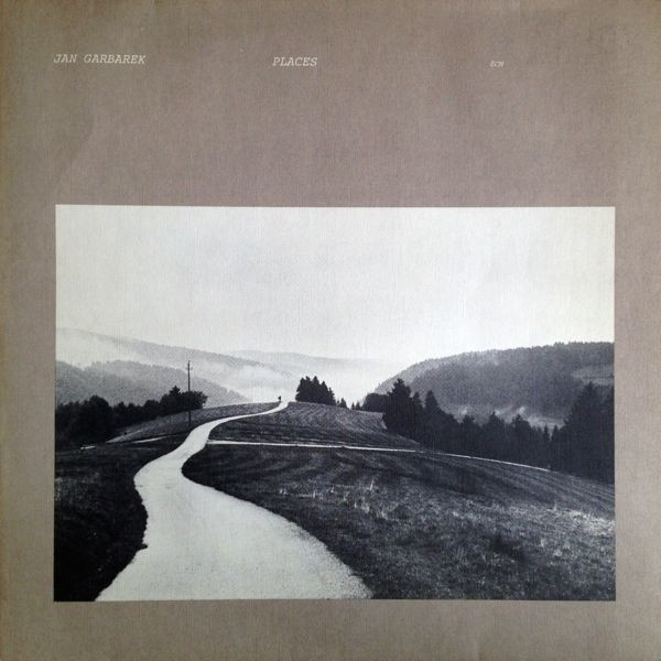 Jan Garbarek - Places | ECM Records (ECM 1118) - main Jan Garbarek - Places | ECM Records (ECM 1118) - main