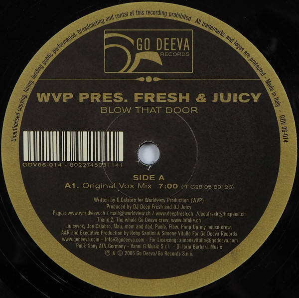 WVP Pres. Fresh & Juicy - Blow That Door | Go Deeva Records (GDV 06-014)