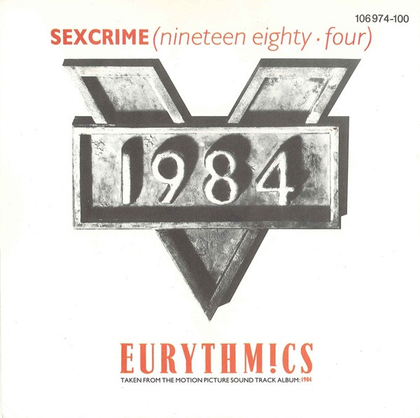 Eurythmics - Sexcrime (Nineteen Eighty ▪ Four) | Virgin (106 974)