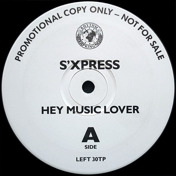 S'Xpress - Hey Music Lover | Rhythm King (LEFT 30TP)