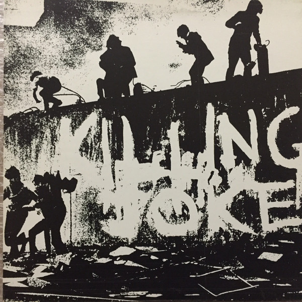 Killing Joke - Killing Joke | Malicious Damage (2311 032) - main Killing Joke - Killing Joke | Malicious Damage (2311 032) - main