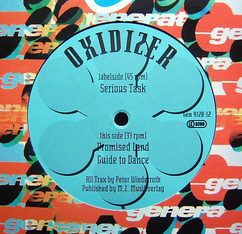 Oxidizer - Serious Task | Generator Records (GEN 9128-12)
