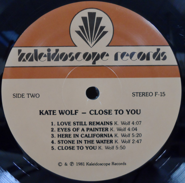Kate Wolf - Close To You | Kaleidoscope Records (F-15) - 4 Kate Wolf - Close To You | Kaleidoscope Records (F-15) - 4