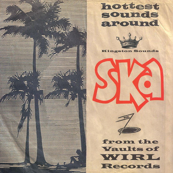 Various - Ska From The Vaults Of WIRL Records | Kingston Sounds (KSLP056) - main