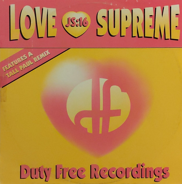 JS16 - Love Supreme | Duty Free Recordings (DF 007)