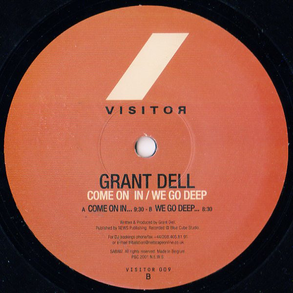 Grant Dell - Come On In / We Go Deep | Visitor (VISITOR 009) - 2