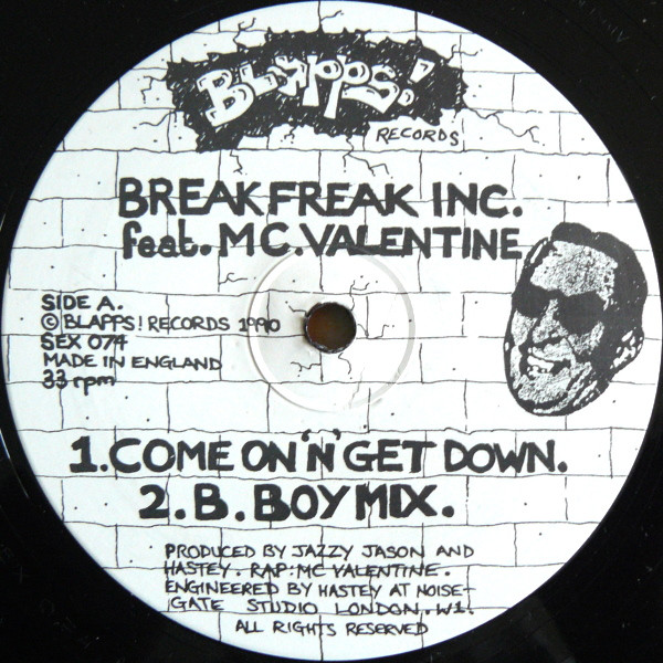 Breakfreak Inc. Feat. MC.Valentine - Come On 'N' Get Down | Blapps! Records (SEX 074)