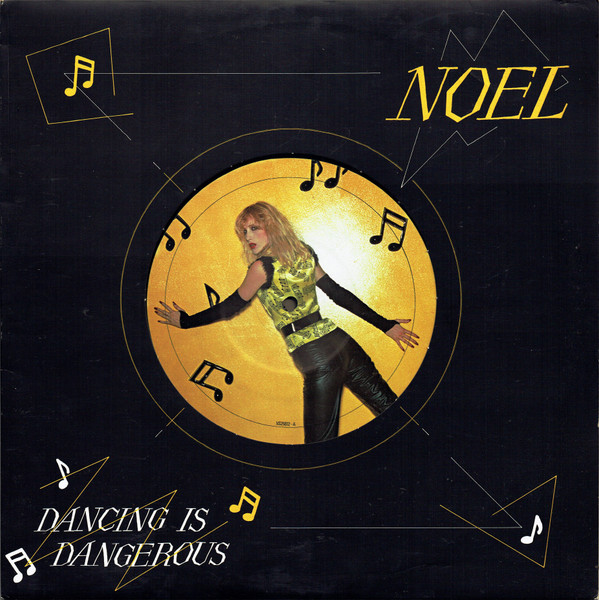 Noel - Dancing Is Dangerous | Virgin (VS25812)