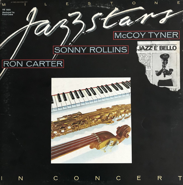 Ron Carter / Sonny Rollins / McCoy Tyner - Milestone Jazzstars In Concert | Milestone (HB 6023)