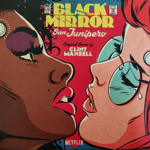 Clint Mansell - Black Mirror: San Junipero (Original Score) | Invada Records (LSINV179LP) Clint Mansell - Black Mirror: San Junipero (Original Score) | Invada Records (LSINV179LP)