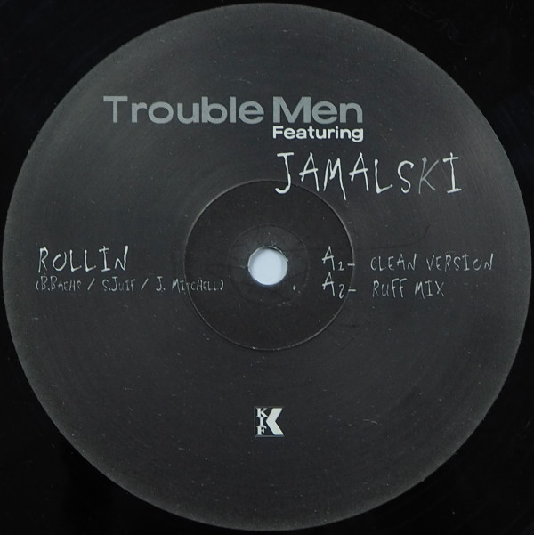 Trouble Men Featuring Jamalski - Rollin | Kif Recordings (KIF 028) - 3