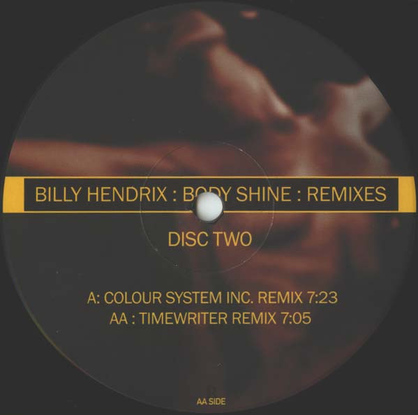Billy Hendrix - Body Shine : Remixes (Disc Two) | King Size Records (none) - 2 Billy Hendrix - Body Shine : Remixes (Disc Two) | King Size Records (none) - 2