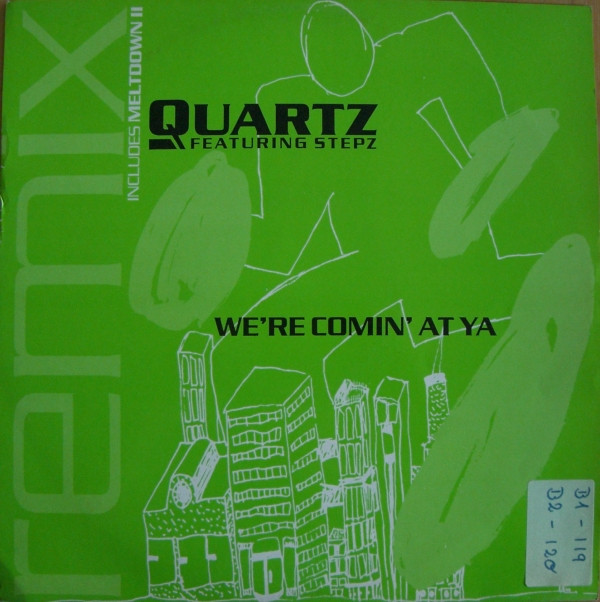 Quartz - We're Comin' At Ya (Remix) | Mercury (875 293-1) Quartz - We're Comin' At Ya (Remix) | Mercury (875 293-1)