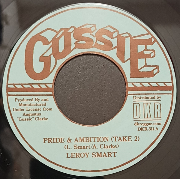 Leroy Smart - Pride & Ambition (Take 2) | Gussie (DKR-311) - main