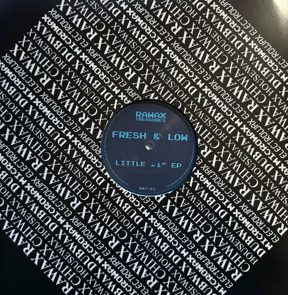Fresh & Low - Little 'i' EP | Rawax (RXT-01B)