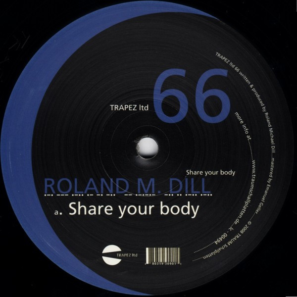 Roland M. Dill - Share Your Body | Trapez Ltd (TRAPEZ ltd 66)