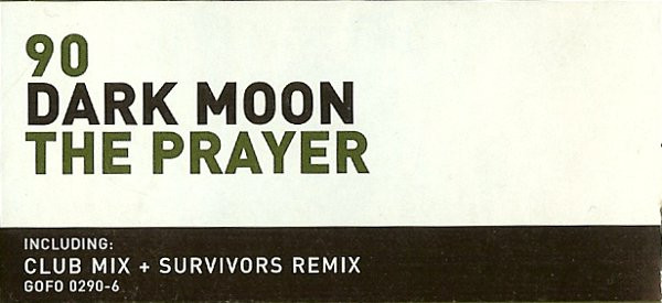 Dark Moon - The Prayer | Go For It (GOFO 0290-6) - 2