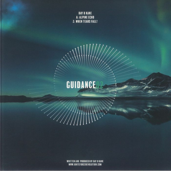 Bay B Kane - Alpine Echo / When Tears Fall! | Guidance (GUIDANCE02) - 2