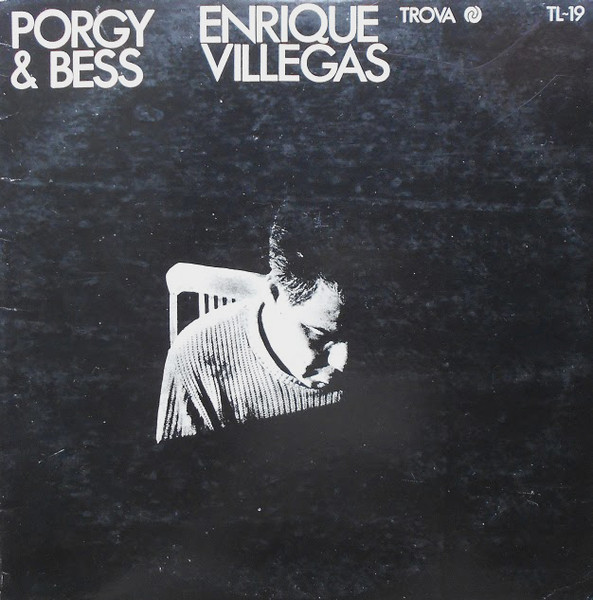 Enrique Villegas - Porgy & Bess | Trova (TL-19)