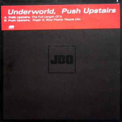 Underworld - Push Upstairs | JBO (JBO5006216P)