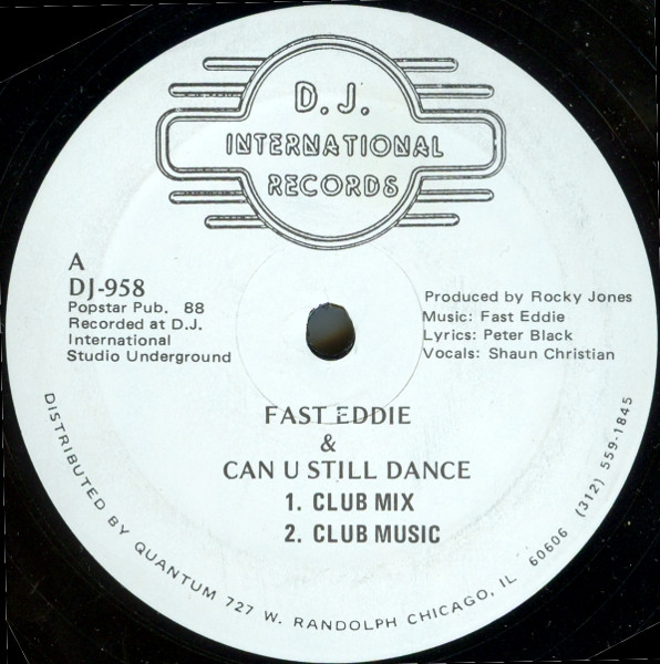 Fast Eddie - Can U Still Dance | D.J. International Records (DJ-958)