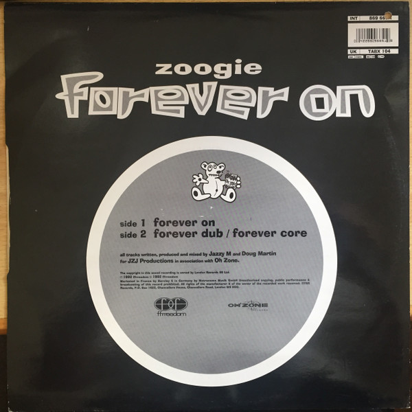Zoogie - Forever On (Three Mixes) | Ffrreedom (TABX 104) - 2