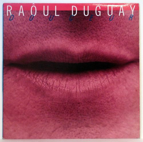 Raôul Duguay - Douceur | Les Disques Trente-Trois (T-3)
