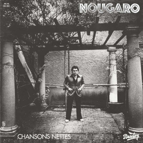 Claude Nougaro - Chansons Nettes | Barclay (96.115)