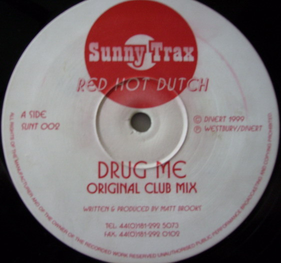 Red Hot Dutch - Drug Me | Sunny Trax (SUNT 002) - 2 Red Hot Dutch - Drug Me | Sunny Trax (SUNT 002) - 2