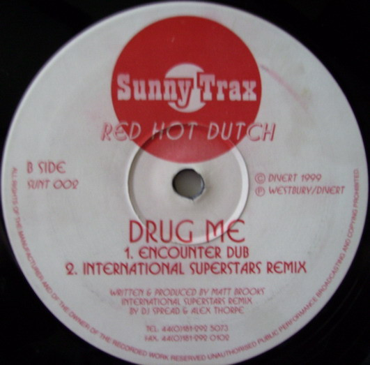Red Hot Dutch - Drug Me | Sunny Trax (SUNT 002) - 3 Red Hot Dutch - Drug Me | Sunny Trax (SUNT 002) - 3
