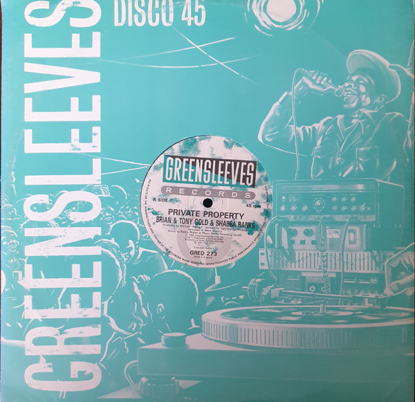 Brian & Tony Gold & Shabba Ranks - Private Property | Greensleeves Records (GRED 273) - 3