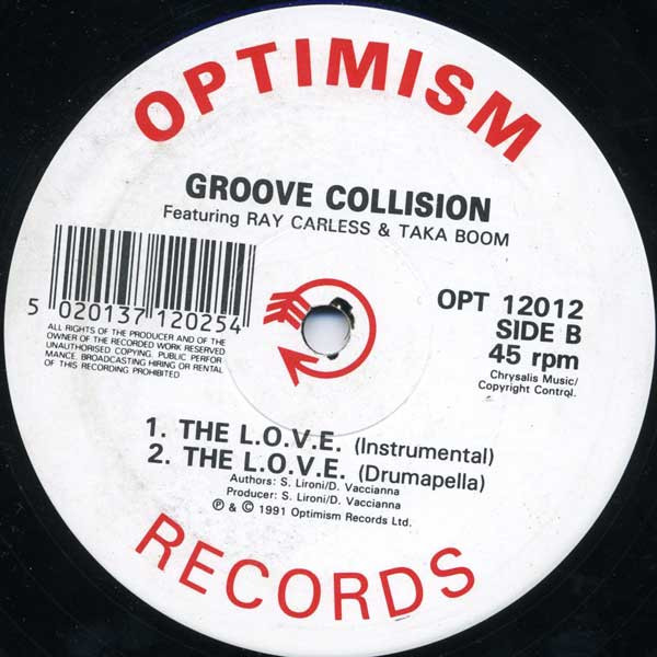 Groove Collision Featuring Ray Carless & Taka Boom - The L.O.V.E. | Optimism Records (OPT 12012)