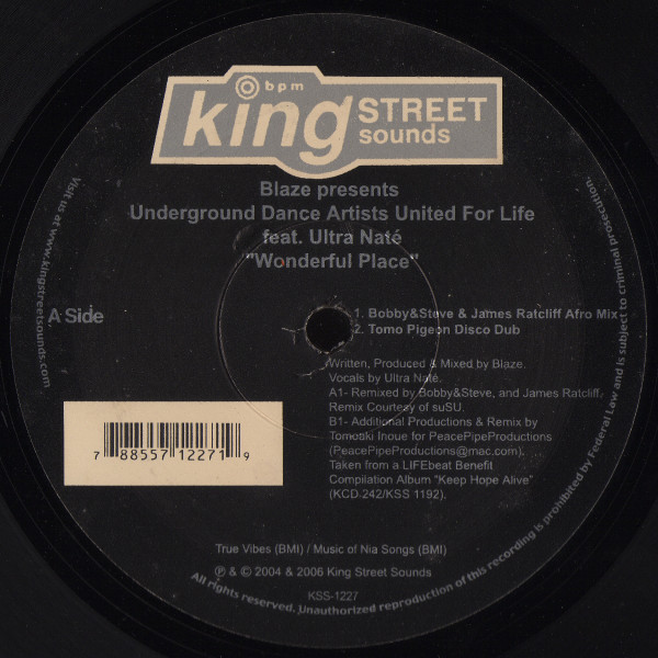 Blaze Presents Underground Dance Artists United For Life Feat. Ultra Naté - Wonderful Place | BPM King Street Sounds (KSS 1227) - 2