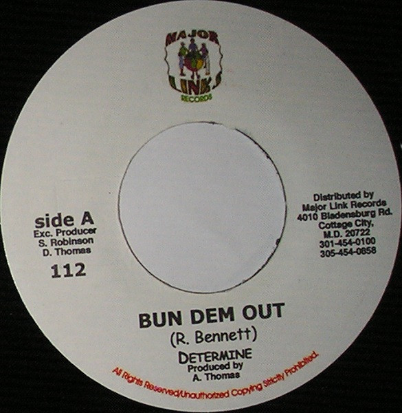 Determine - Bun Dem Out | Major Links Records (112)