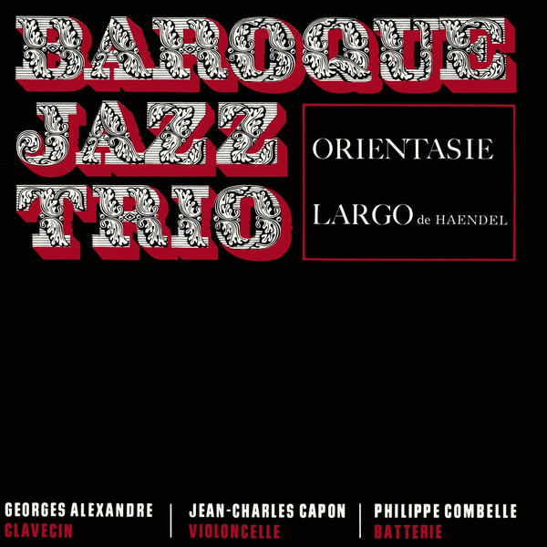 Baroque Jazz Trio - Orientasie - Largo | SouffleContinu Records (FFL057) - main