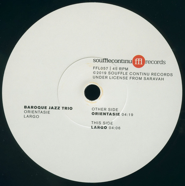 Baroque Jazz Trio - Orientasie - Largo | SouffleContinu Records (FFL057) - 4