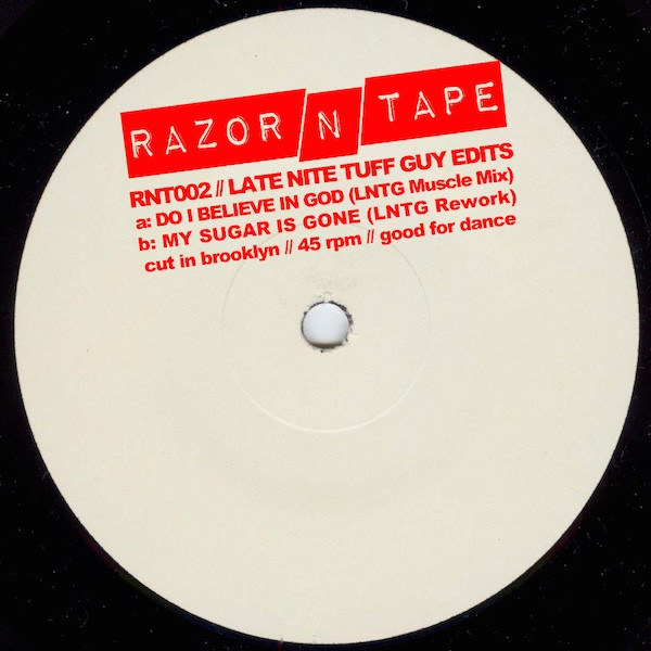 Late Nite Tuff Guy - Late Nite Tuff Guy Edits | Razor-N-Tape (RNT002)