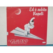 Il Giardino Dei Semplici - Ed È Subito Napoli | Fonit Cetra (PL 797) Il Giardino Dei Semplici - Ed È Subito Napoli | Fonit Cetra (PL 797)