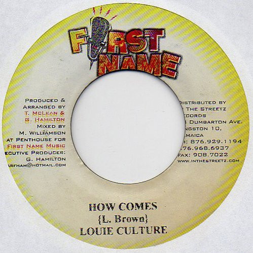 Louie Culture / Jah Mason - How Comes / Never Loose The Faith | First Name Music (none)