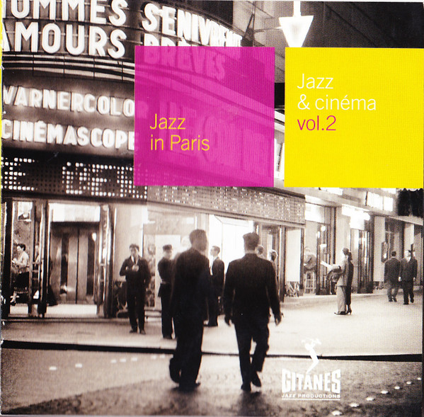 Various - Jazz & Cinéma Vol. 2 | Gitanes Jazz Productions (013 044-2) - 4 Various - Jazz & Cinéma Vol. 2 | Gitanes Jazz Productions (013 044-2) - 4