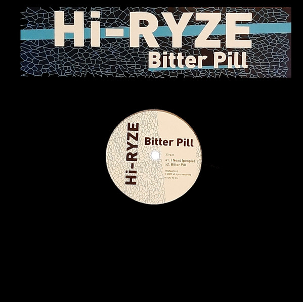 Hi-Ryze - Bitter Pill | YozMaz (YOZMAZ010)